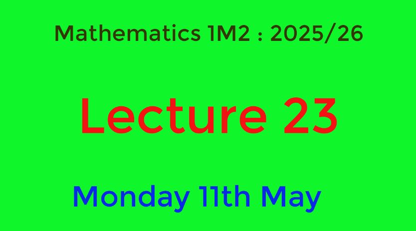 Dummy video preview image for video: 1M2_2025_26_Lecture_23